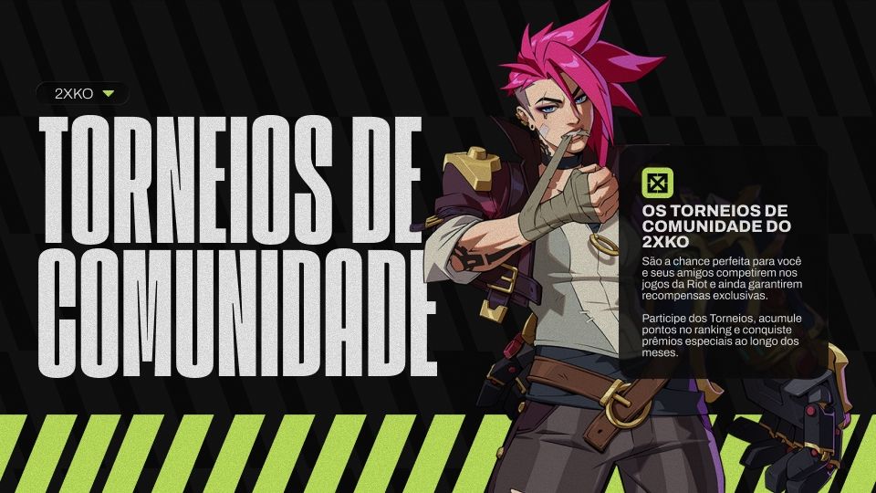 2XKO - Torneios de Comunidade - 14/08 em diante