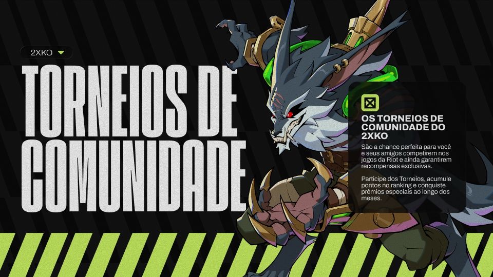 2XKO - Torneios de Comunidade - 25/09 em diante