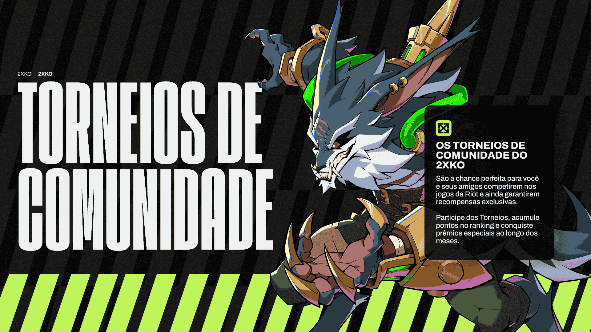 2XKO - Torneios de Comunidade - 31/07 em diante