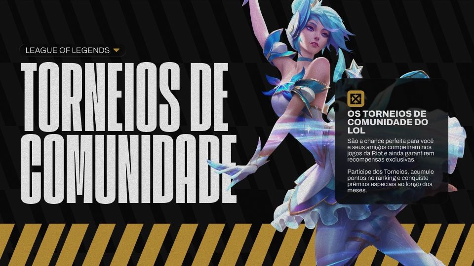 League of Legends - Torneios de Comunidade - 21/08 a 27/08