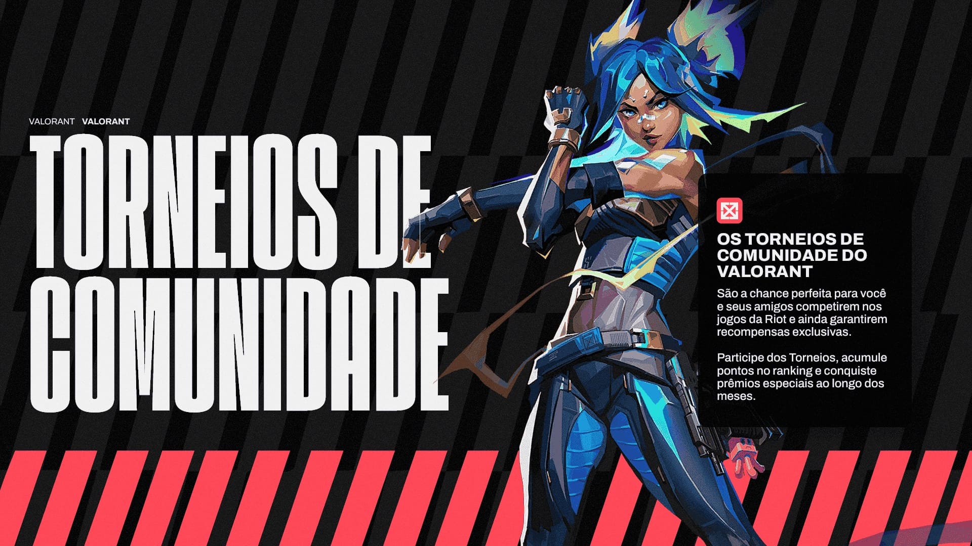 VALORANT - Torneios de Comunidade - 10/07 a 16/07