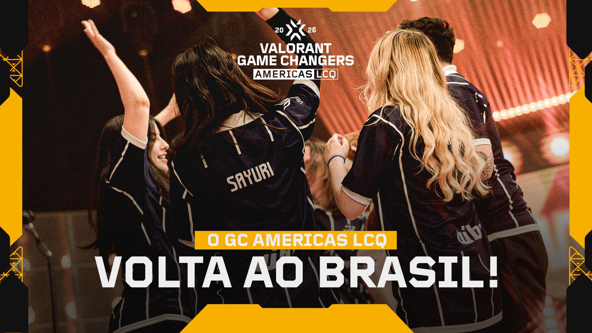 Game Changers Americas LCQ 2026 retorna ao Brasil!